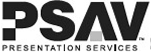 Black and white logo with the large letters PSAV above the words PRESENTATION SERVICES in smaller text. The letter A is stylized with a gray triangle at the base.