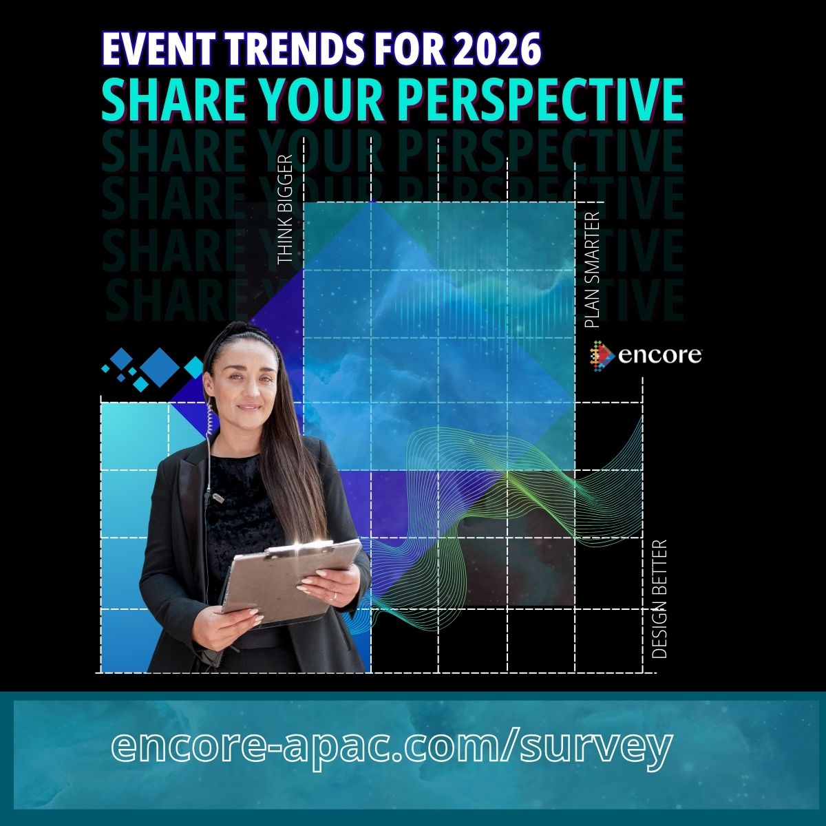 A woman holding a clipboard stands before a blue geometric background with text: Event Trends 2026. Share Your Perspective. The encore logo and survey link, encore-apac.com/survey, highlight key event trends for 2026.